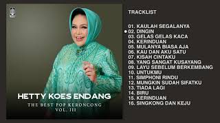 Hetty Koes Endang  Album The Best Pop Keroncong Vol III  Audio HQ [upl. by Lirrehs]