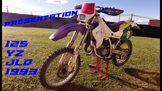 YZ 125 JLD 1993 Présentation [upl. by Nosnar]