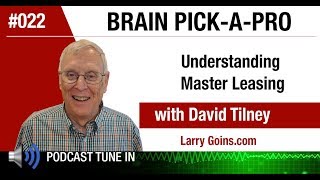 Understanding Master Leasing with David Tilney amp Larry Goins [upl. by Ardnyk]