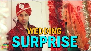 Wedding Surprise  Rahim Pardesi [upl. by Wildee]