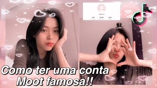 COMO TER UMA CONTA DE MOOTS DE SUCESSO NO TIKTOK 💓 [upl. by Oer]