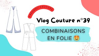 Vlog n°39 Je couds 2 combinaisons pantalons 🤩 [upl. by Chansoo663]