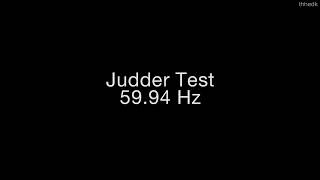 Judder Test 5994 Hz [upl. by Darnall]