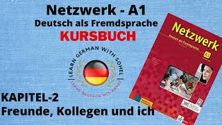 Netzwerk Kursbuch  A1 Audio II KAPITEL  2 II Freunde Kollegen und ich [upl. by Willdon886]