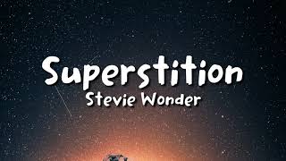 Stevie Wonder  Superstition lyrics [upl. by Enelime]