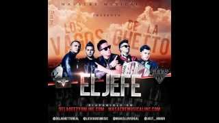 Los Vagos  El Jefe ft De LA Ghetto Official Audio [upl. by Cosme]