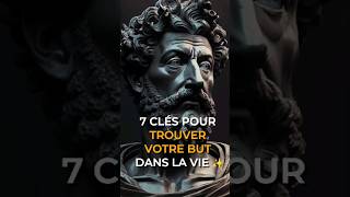 7 CLÉS POUR TROUVER VOTRE BUT DANS LA VIE ✨ sagesse viral leçonsdevie conseils [upl. by Cirderf741]