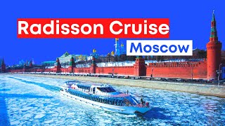 Moscow River Cruise Radisson Royal Flotilla [upl. by Nilyam521]