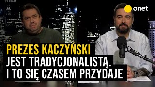 Prezes Kaczyński jest tradycjonalistą i to się czasem przydaje prokuraturze [upl. by Celene]