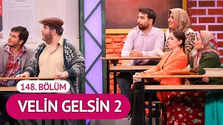 Velin Gelsin 2 148 Bölüm  Çok Güzel Hareketler 2 [upl. by Anivel28]