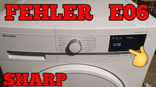 SHARP Trockner Fehlercode E06 selbst reparieren fehlermeldung leicht beheben [upl. by Reinald]