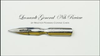 Leonardt General Calligraphy Nib Review by Master Penman Connie Chen [upl. by Willette]