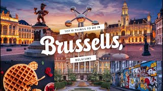 TOP 10 THINGS TO DO IN BRUSSELS BELGIUM brussels belgium europe [upl. by Slotnick]