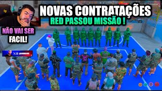 😱NOVAS CONTRATAÇÕES😱RED PASSOU MISSÃO PARA ELES😱ENTRAR PARA GROTA😱NÃO FOI FACIL GTA RP [upl. by Towers]