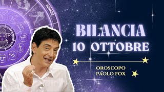 Bilancia ♎️ LOroscopo di Paolo Fox  10 Ottobre 2024  C’è posta per te [upl. by Aisa]