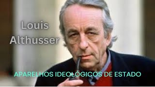 APARELHOS IDEOLÓGICOS DE ESTADO Louis Althusser  PROF CRISTIANO [upl. by Marla]