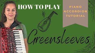 Accordion Tutorial Greensleeves [upl. by Maxi935]