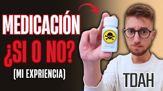 Medicación para el TDAH ¿Si o No MI EXPERIENCIA [upl. by Gillman]