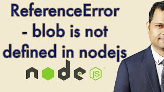 ReferenceError  Blob is not defined  Error in Nodejs [upl. by Aymik528]