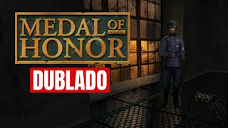 NOVO JOGO DUBLADO  MEDAL OF HONOR PS1  DUBLADO PTBR [upl. by Wulf]