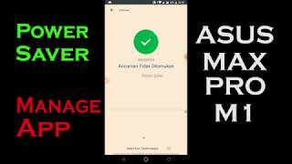 Battery Saver amp Manage App All Smartphone  ASUS Zenfone Max Pro M1 [upl. by Ralat496]