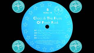 Choci amp The Fruits Of Fresh Funk  Guns Of Nirvana HQ 34 [upl. by Almire]