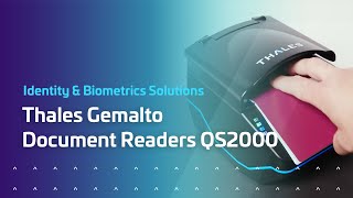 Thales Gemalto Document Reader QS2000  Thales [upl. by Elset498]