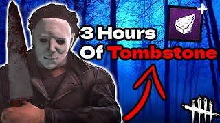 Nearly Three Hours of Tombstone Myers  Dead By Daylight [upl. by Aiht803]