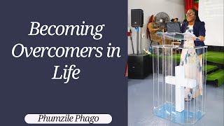 Becoming Winners amp Overcomers  Phumzile Phago  South African Woman Pastor  Going Forward Series [upl. by Fayola]