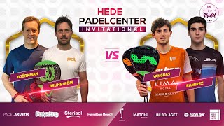 PADEL Hede Padelcenter Invitational  BjörkmanBrunström vs YanguasRamirez [upl. by Sugihara484]