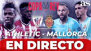 EN VIVO ATHLETIC vs MALLORCA  Final de COPA del REY [upl. by Narib639]