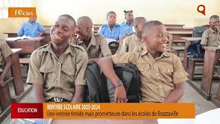 Une rentrée timide mais prometteuse dans les écoles de Brazzaville [upl. by Amer]