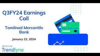 Tamilnad Mercantile Bank Earnings Call for Q3FY24 [upl. by Weidman]