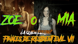 LOS DOS FINALES DE RESIDENT EVIL 7  CURAR A MIA O A ZOE [upl. by Bowyer]