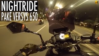 Nightride pake Kawasaki Versys 650 [upl. by Einttirb]