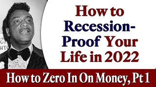 How to Recession Proof Your Life in 2022  Rev Ikes How to Zero In On Money Part 1 [upl. by Beverie]