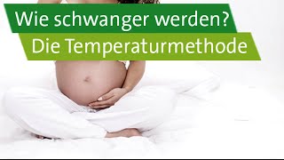 Wie schwanger werden Die Temperaturmethode [upl. by Foley738]