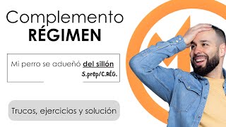 COMPLEMENTO DE RÉGIMEN Explicación TRUCOS y ejercicios con solución [upl. by Okimat616]