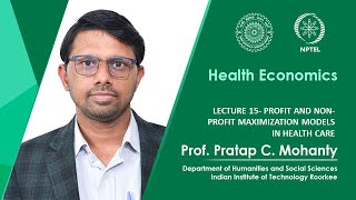 Lecture 15 Profit and Nonprofit Maximization Models in Health care [upl. by Leiser]