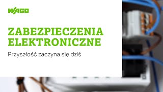 Zabezpieczenie Elektroniczne  ECB  Przyszłość zaczyna się dziś WAGO ECB zasilacze [upl. by Ardnasirk202]