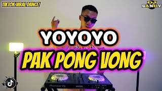 YOYOYO VS PAK PONG VONG Thai Budots  Dj Sandy Remix [upl. by Scoles]