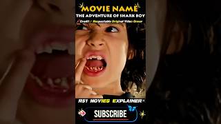 The Adventure Of Shark Boy 😱 Movie Explain In HindiUrdu shorts moviereview ytshorts [upl. by Dorfman]