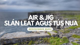 Air amp Jig  Slán leat agus tús nua  Irish Uilleann Pipes Folk Music original composition [upl. by Maris711]