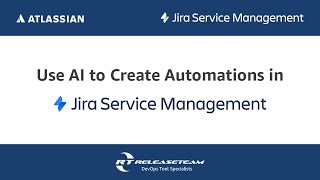 Use Atlassian AI to Create Automations in Jira Service Management [upl. by Ttelrats]