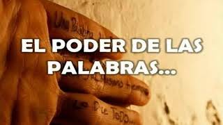 El poder de las palabras [upl. by Mcnair]