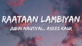 Raataan Lambiyan LyricslShershaahSidharth  Kiara Tanishk BJubin Aseesraataanlambiyanlyrics [upl. by Jane]