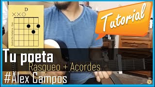 Tu poeta tutorial con guitarra acústica  Curso para guitarra  Alex Campos [upl. by Scandura]