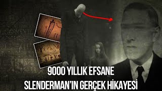 SLENDERMANİN BİLMEDİĞİNİZ GERÇEK HİKAYESİ [upl. by Aigneis]