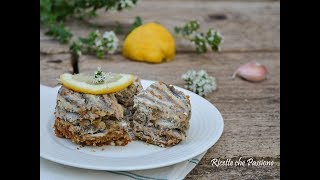 Tortino di alici  ricetta calabrese  Ricette che Passione [upl. by Limaj]