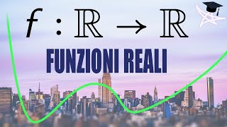 Funzioni reali di variabile reale [upl. by Zetnas816]